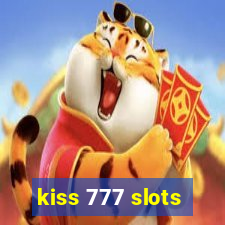 kiss 777 slots